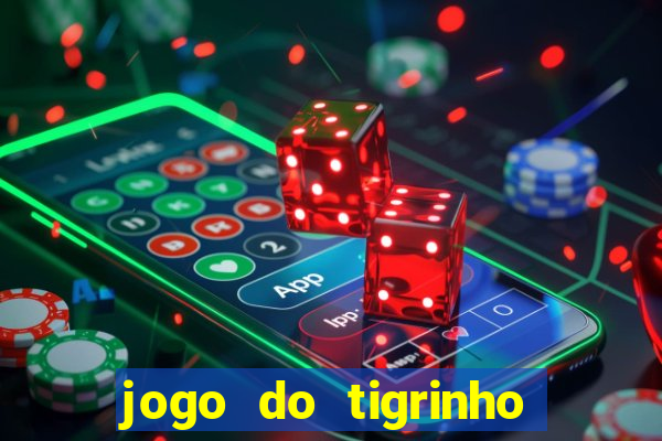 jogo do tigrinho falso para brincar